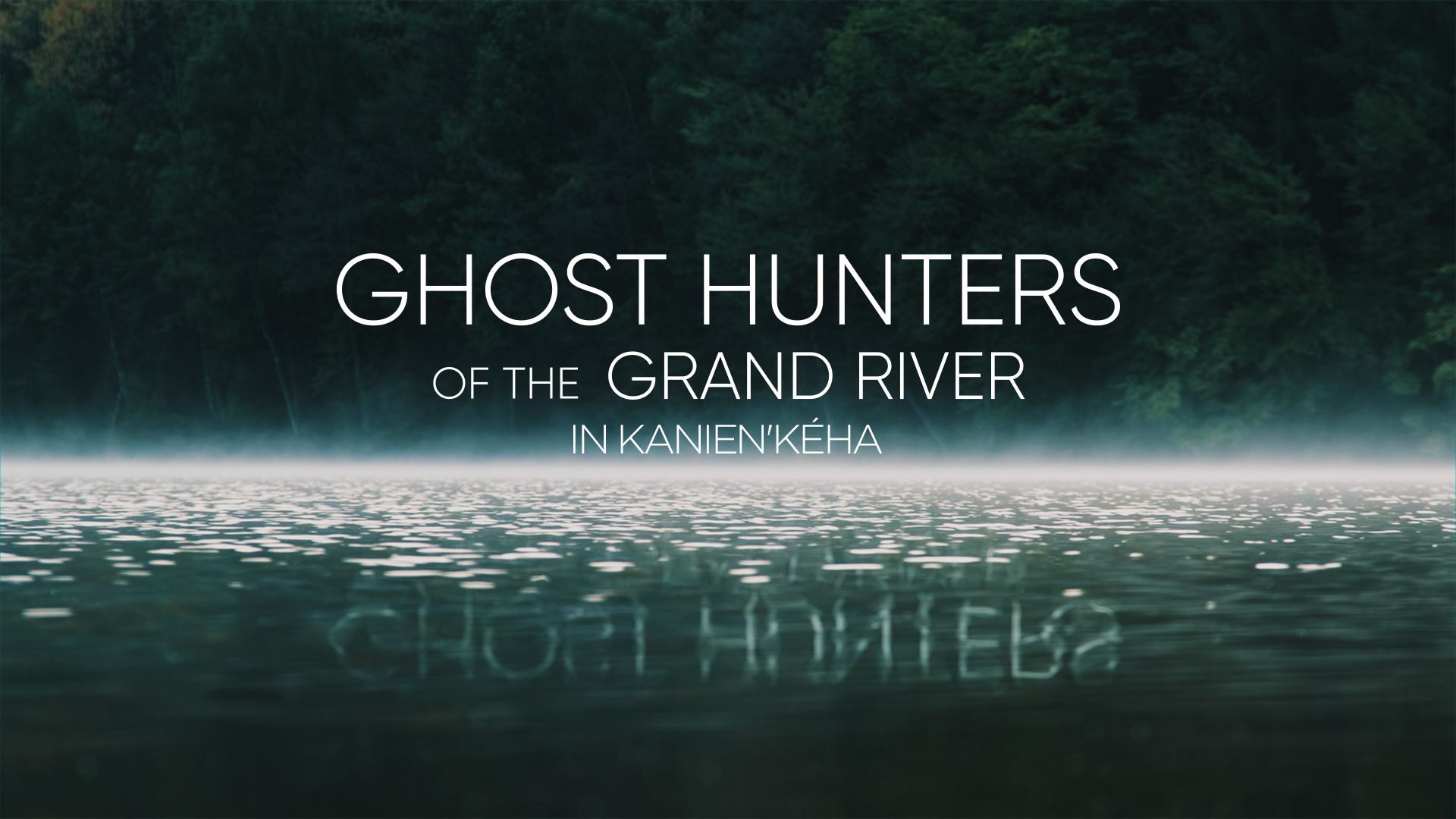Ghost Hunters of the Grand River